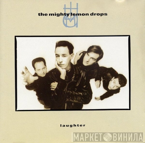 The Mighty Lemon Drops  - Laughter