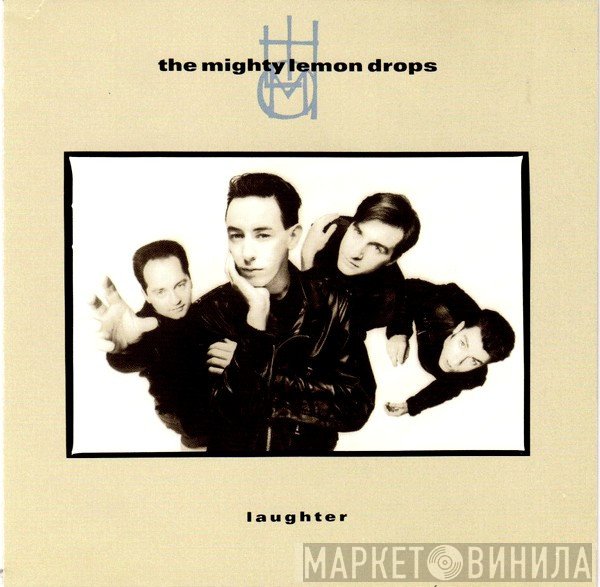 The Mighty Lemon Drops  - Laughter