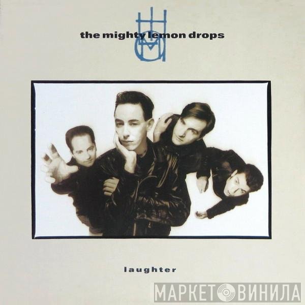 The Mighty Lemon Drops - Laughter