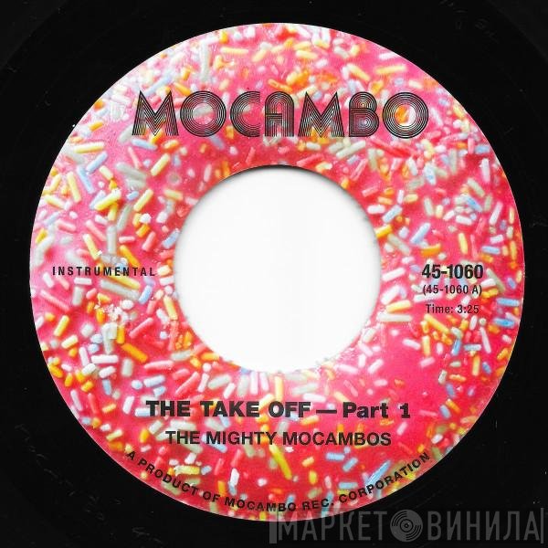 The Mighty Mocambos  - The Take Off