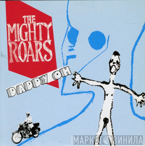 The Mighty Roars - Daddy Oh