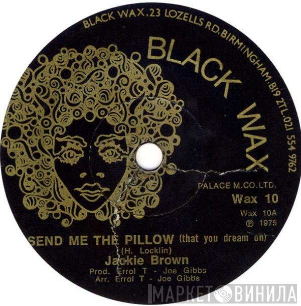 The Mighty Two, Jackie Brown - Send Me The Pillow (That You Dream On) / Pillow With Strings