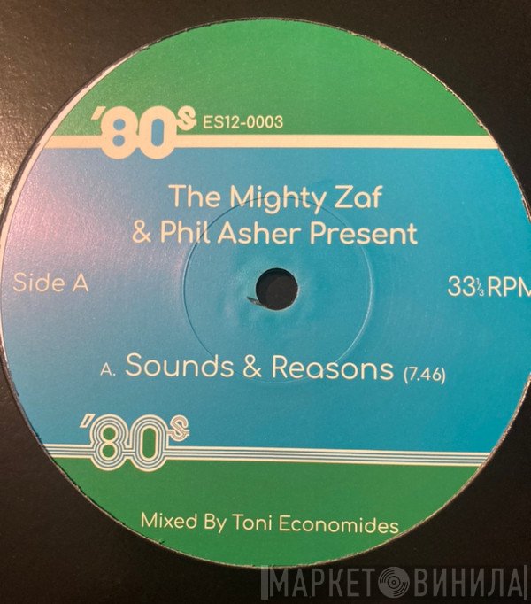 The Mighty Zaf & Phil Asher  - Sounds & Reasons