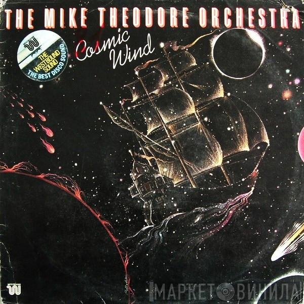 The Mike Theodore Orchestra  - Cosmic Wind