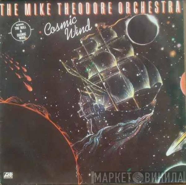The Mike Theodore Orchestra  - Cosmic Wind