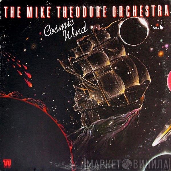The Mike Theodore Orchestra  - Cosmic Wind