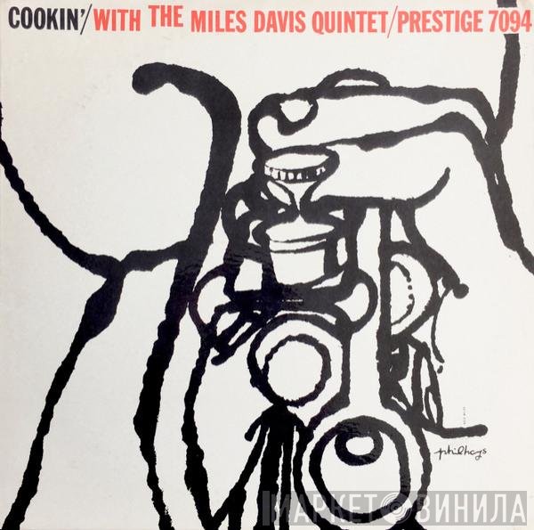 The Miles Davis Quintet  - Cookin' With The Miles Davis Quintet