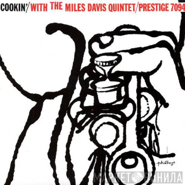 The Miles Davis Quintet - Cookin' With The Miles Davis Quintet