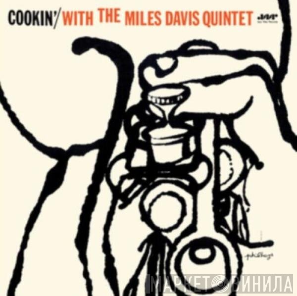 The Miles Davis Quintet - Cookin'