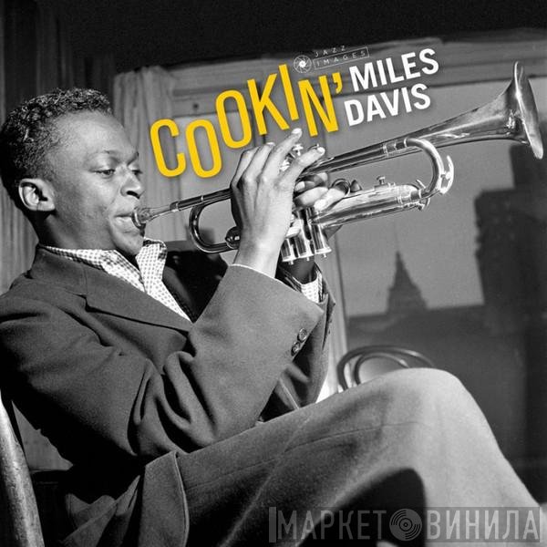The Miles Davis Quintet  - Cookin'
