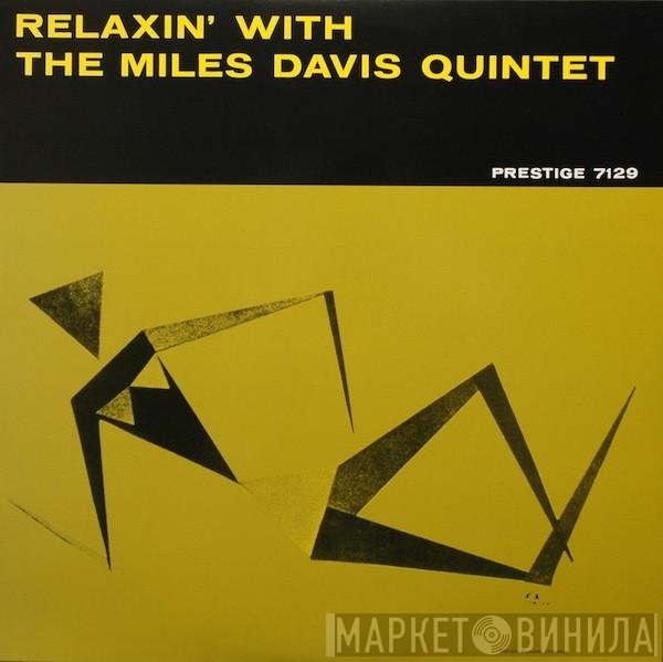 The Miles Davis Quintet  - Relaxin' With The Miles Davis Quintet