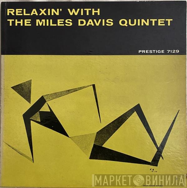 The Miles Davis Quintet  - Relaxin' With