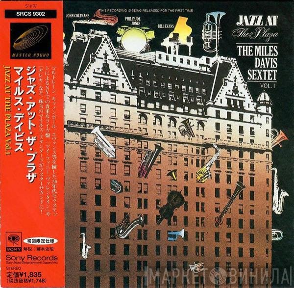 The Miles Davis Sextet - Jazz At The Plaza Vol.1