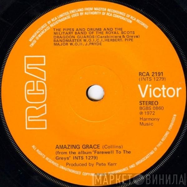 The Military Band Of The Royal Scots Dragoon Guards (Carabiniers And Greys), The Pipes And Drums Of The Royal Scots Dragoon Guards (Carabiniers And Greys) - Amazing Grace / Cornet Carillon