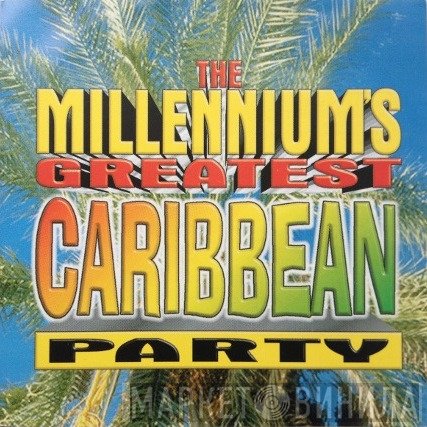  - The Millennium's Greatest Caribbean Party