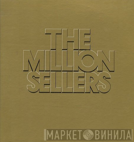  - The Million Sellers