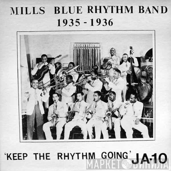 The Mills Blue Rhythm Band - 'Keep The Rhythm Going' 1935-1936