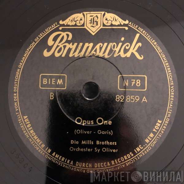 The Mills Brothers, Sy Oliver And His Orchestra  - Opus One / Smack Dab In The Middle