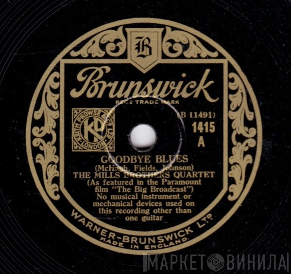 The Mills Brothers  - Tiger Rag / Goodbye Blues