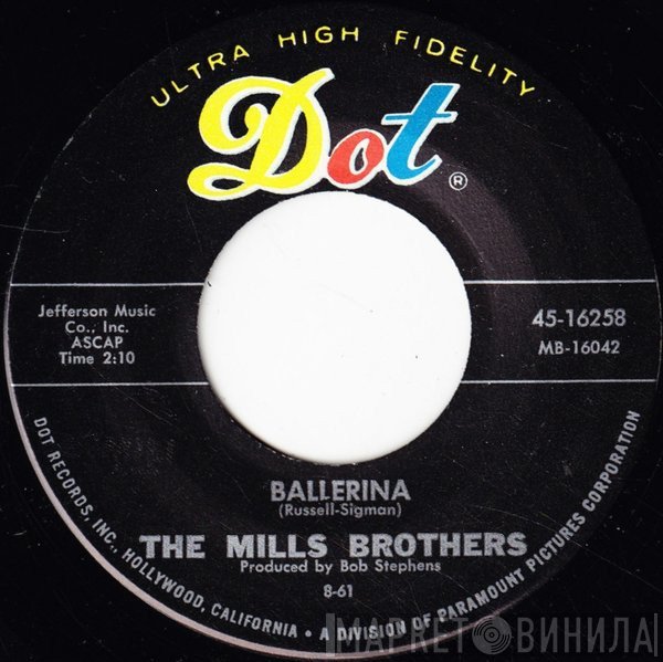The Mills Brothers  - Ballerina