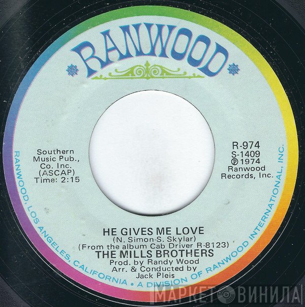 The Mills Brothers - He Gives Me Love / I'm Afraid To Love You
