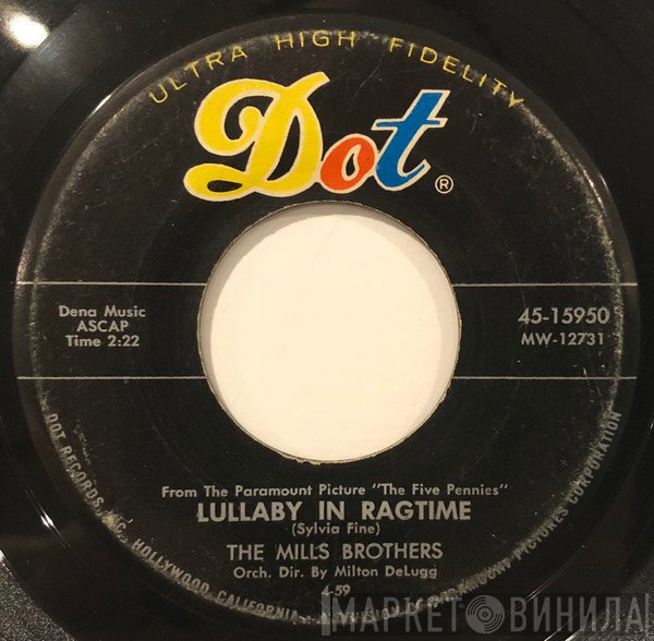 The Mills Brothers  - Lullaby In Ragtime