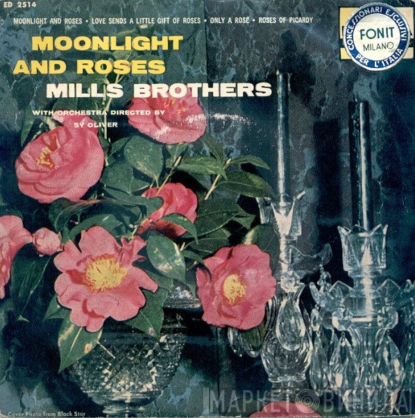 The Mills Brothers  - Moonlight And Roses