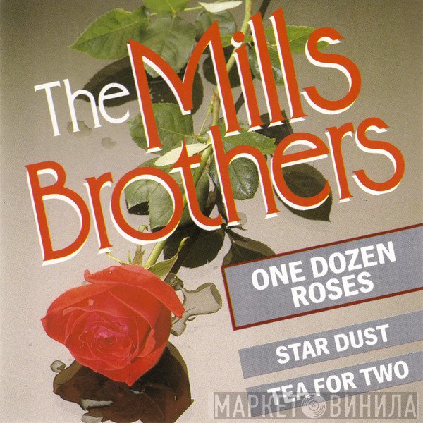The Mills Brothers - One Dozen Roses