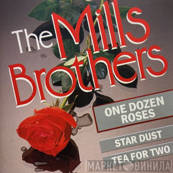 The Mills Brothers  - One Dozen Roses