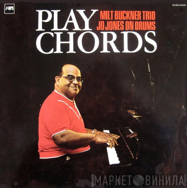 The Milt Buckner Trio  - Play Chords