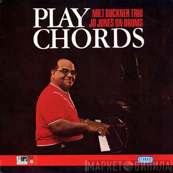 The Milt Buckner Trio  - Play Chords