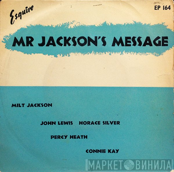 The Milt Jackson Quartet - Mr Jackson's Message