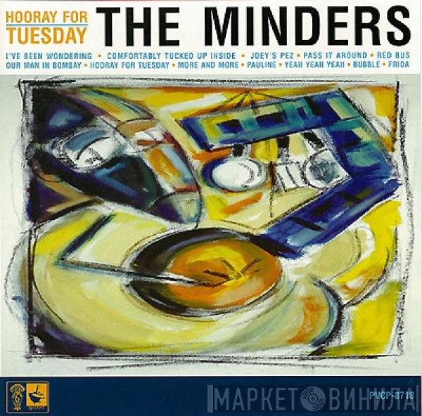The Minders  - Hooray For Tuesday