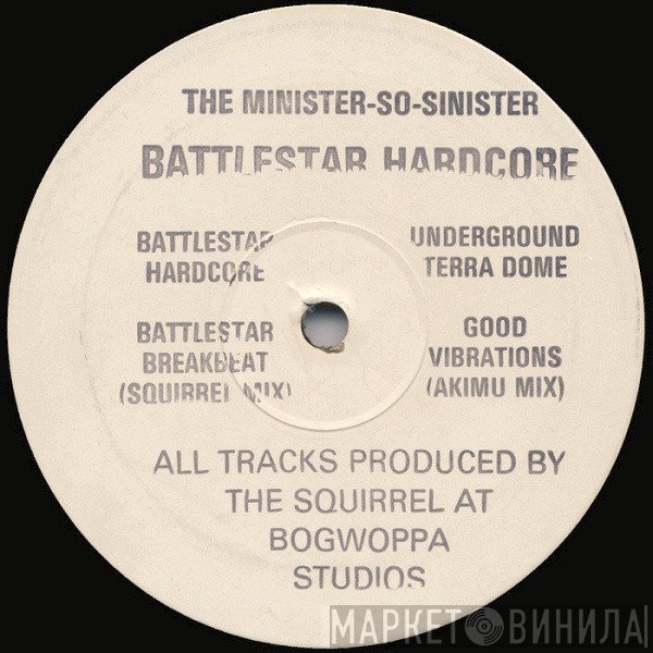 The Minister-So-Sinister - Battlestar Hardcore