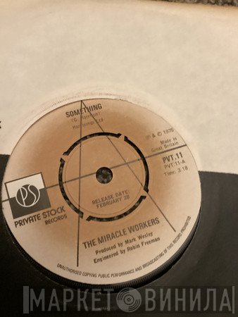 The Miracle Workers  - Something