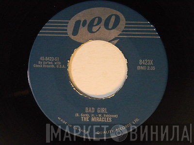 The Miracles - Bad Girl / I Love Your Baby