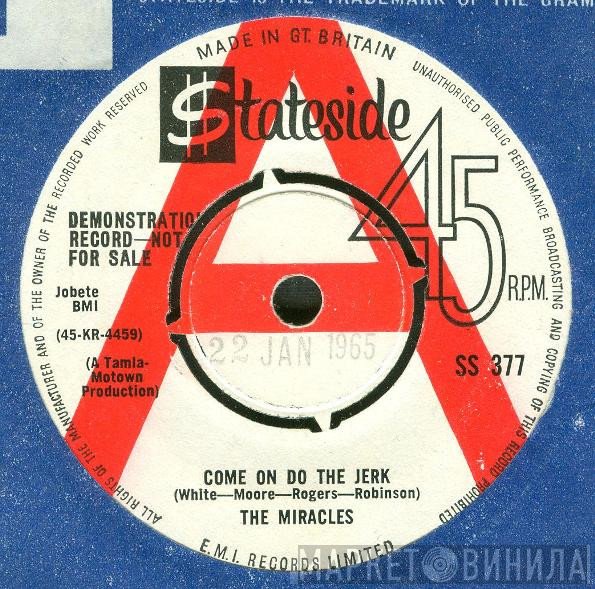 The Miracles - Come On Do The Jerk