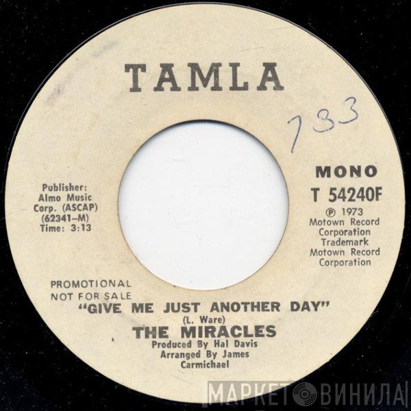 The Miracles - Give Me Just Another Day