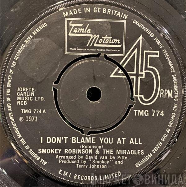 The Miracles - I Don't Blame You At All