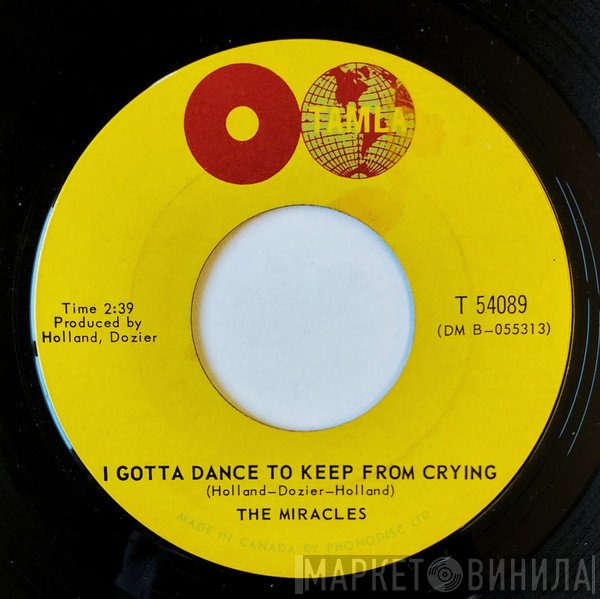 The Miracles - I Gotta Dance To Keep From Crying / Such Is Love, Such Is Life