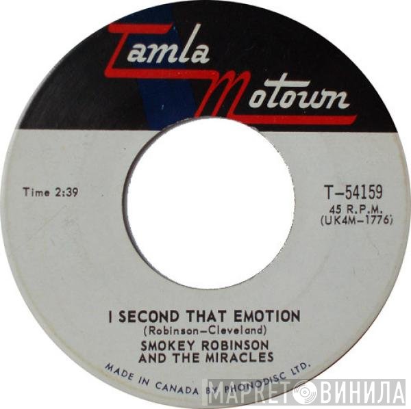 The Miracles - I Second That Emotion / You Must Be Love