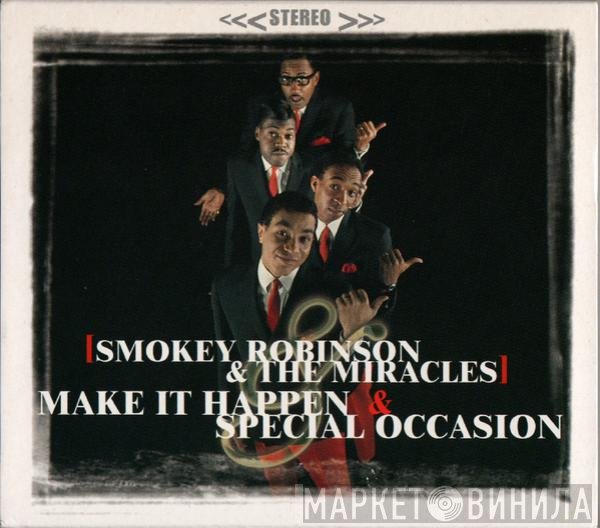 The Miracles  - Make It Happen & Special Occasion