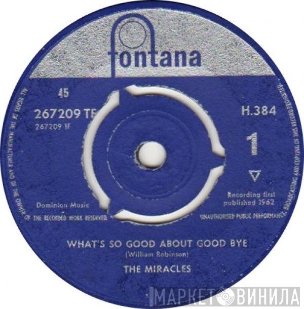 The Miracles - What's So Good About Goodbye