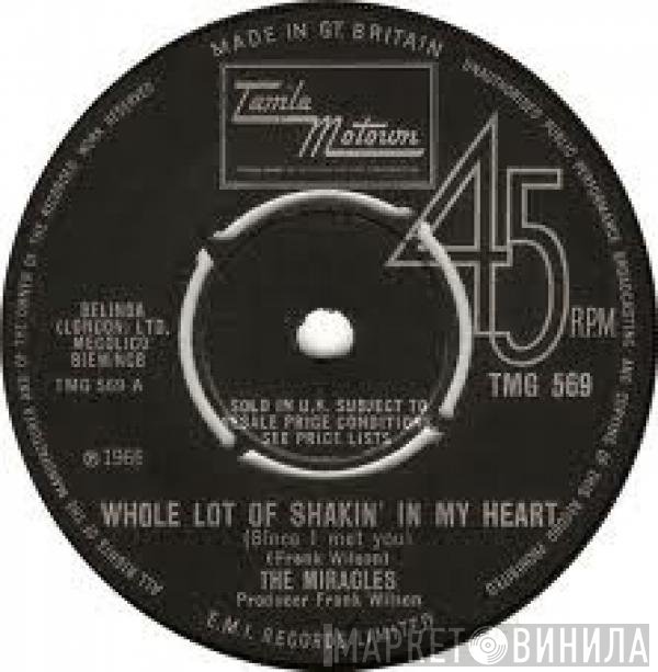 The Miracles - Whole Lot Of Shakin' In My Heart (Since I Met You)