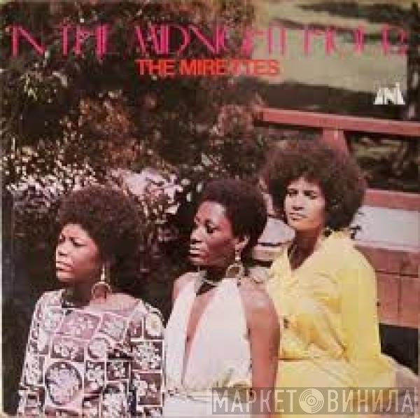 The Mirettes  - In The Midnight Hour