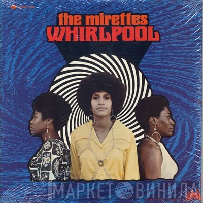 The Mirettes  - Whirlpool