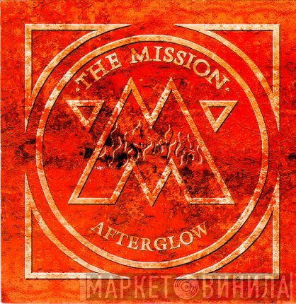 The Mission - Afterglow