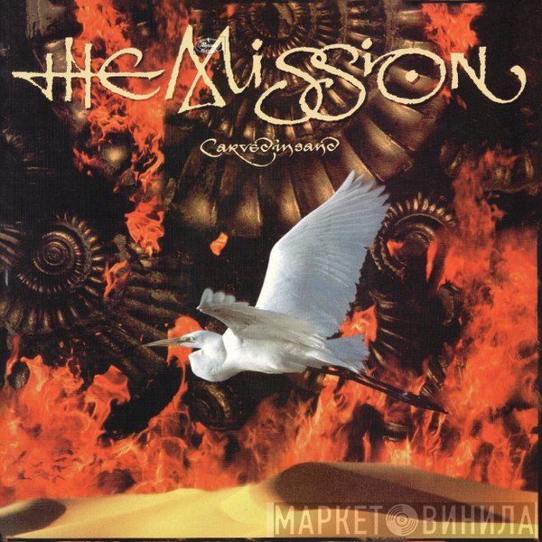 The Mission - Carved In Sand