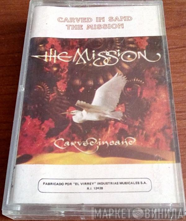 The Mission  - Carved In Sand