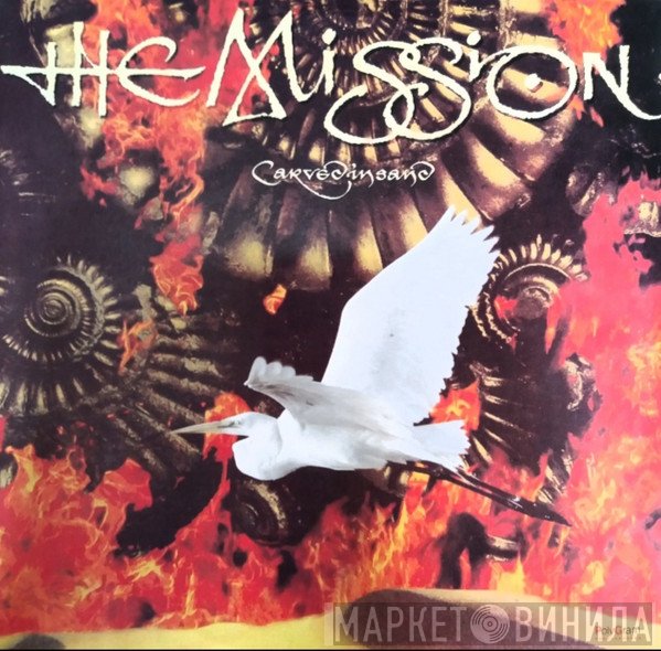 The Mission  - Carved In Sand